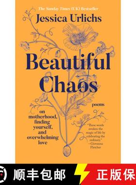 【3-4周达】Beautiful Chaos: On Motherhood, Finding Yourself, and Overwhelming Love [9798217178018]