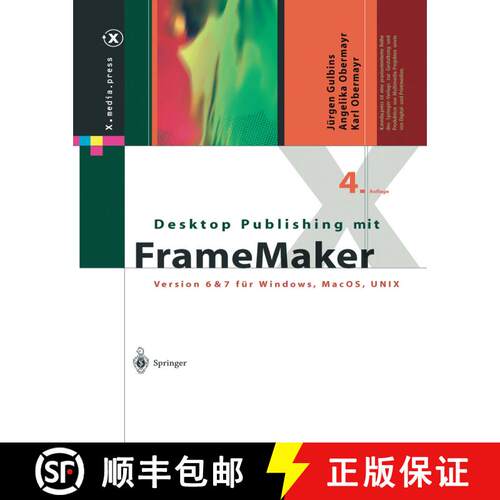 【3-4周达】Desktop Publishing mit FrameMaker: Version 6 & 7 für Windows, Mac OS und UNIX (4. Auflage... [9783642629129]