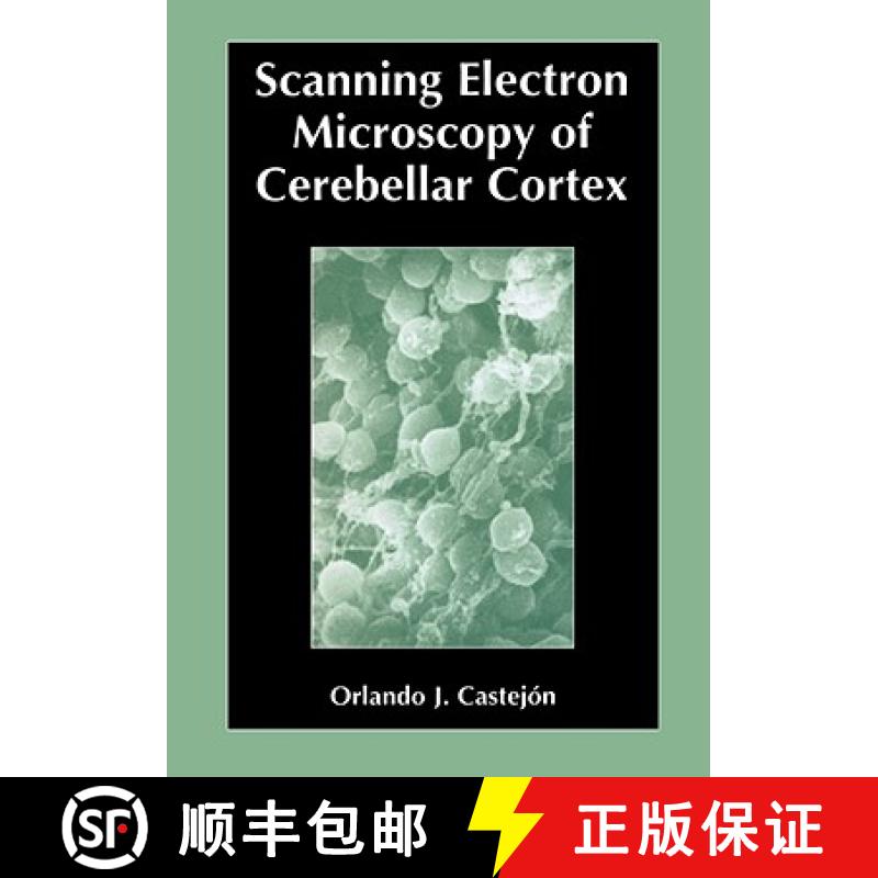 【3-4周达】Scanning Electron Microscopy of Cerebellar Cortex [9780306477119]