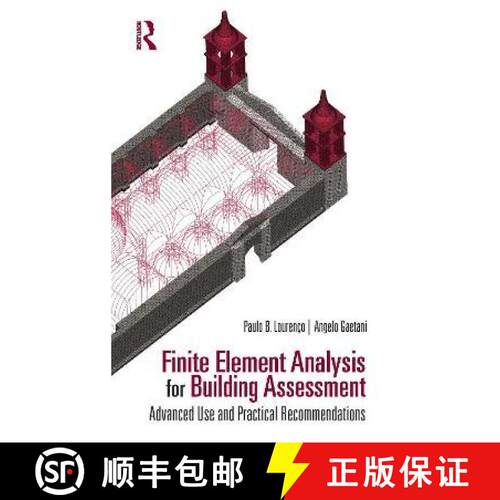 【3-4周达】Finite Element Analysis for Building Assessment: Advanced Use and Practical Recommendations [9781032228396]