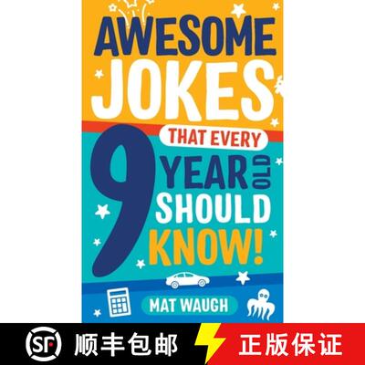 【3-4周达】Awesome Jokes That Every 9 Year Old Should Know! [9781999914752]