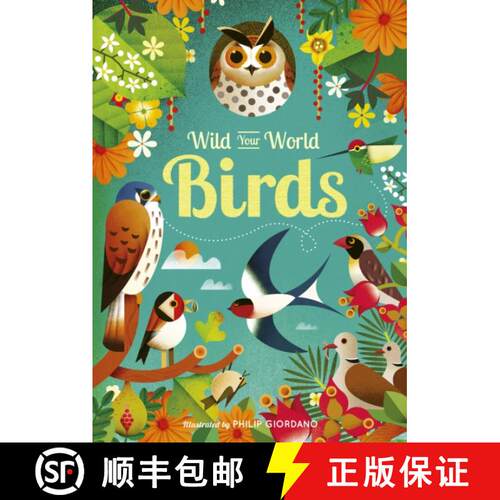 【3-4周达】精装 Wild Your World: Birds [9781836005339]