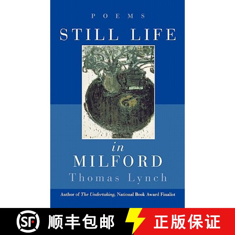 【3-4周达】Still Life in Milford: Poems [9780393319736]