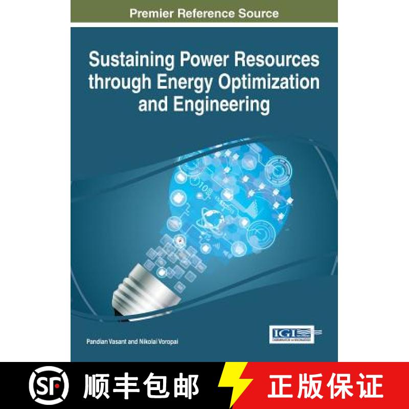【3-4周达】Sustaining Power Resources through Energy Optimization and Engineering [9781466697553]