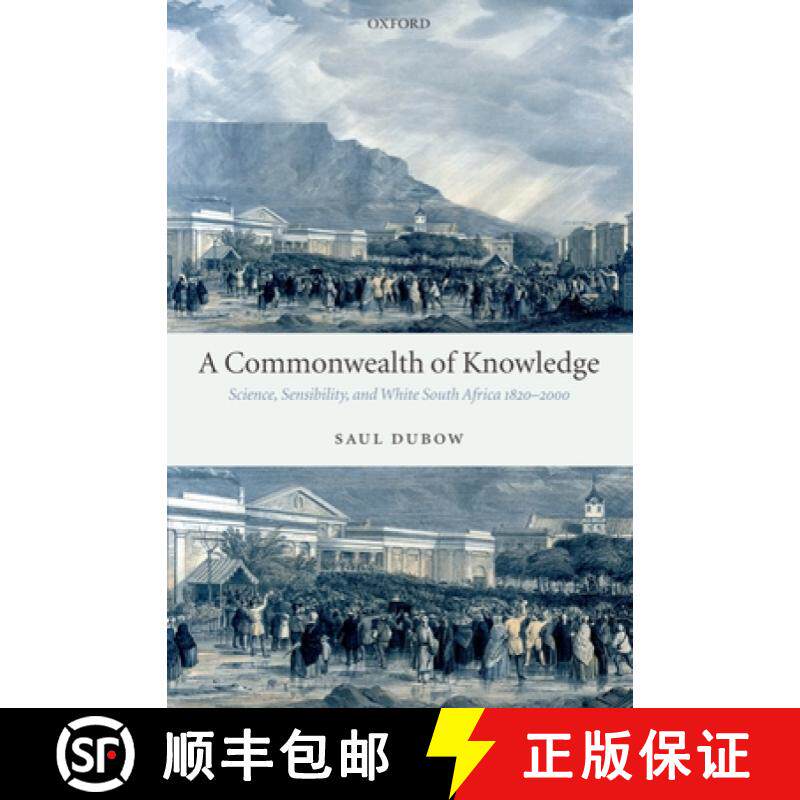 【3-4周达】A Commonwealth of Knowledge: Science, Sensibility, and White South Africa 1820-2000 [9780199296637]