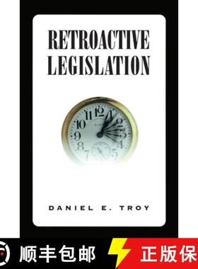 【3-4周达】Retroactive Legislation [9780844740232]