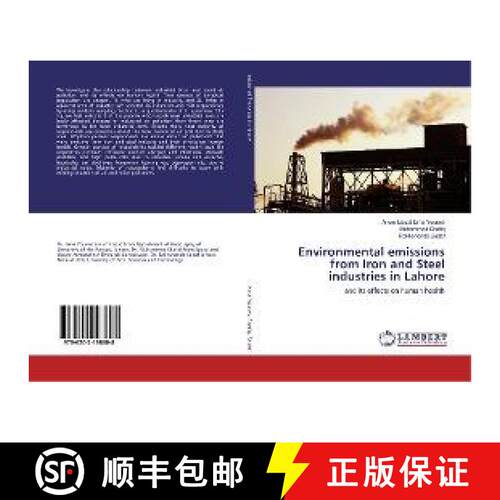 预订 Environmental emissions from Iron and Steel industries in Lahore [9786202198608]