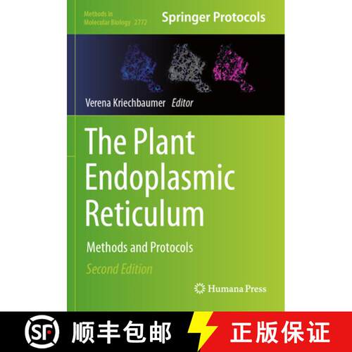 【3-4周达】The Plant Endoplasmic Reticulum: Methods and Protocols (Second Edition 2024) [9781071637128]
