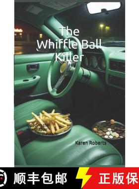 【3-4周达】The Whiffle Ball Killer: Including the new chapter Down to the Water [9798988643128]