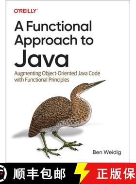 【3-4周达】A Functional Approach to Java: Augmenting Object-Oriented Java Code with Functional Princi... [9781098109929]