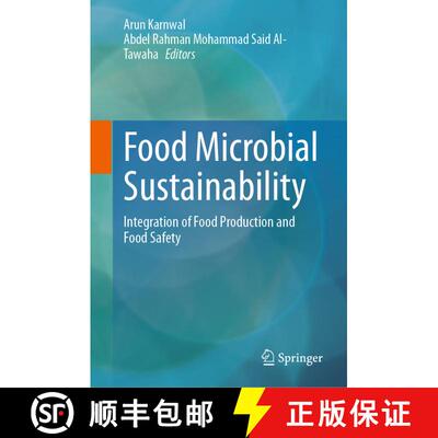 【3-4周达】精装 Food Microbial Sustainability: Integration of Food Production and Food Safety [9789819947836]