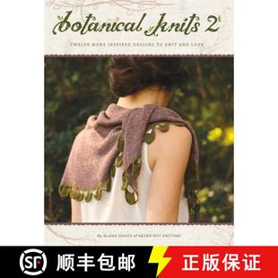 9780988324947 Botanical Knits Knit More Twelve Love 预订 Inspired and Designs