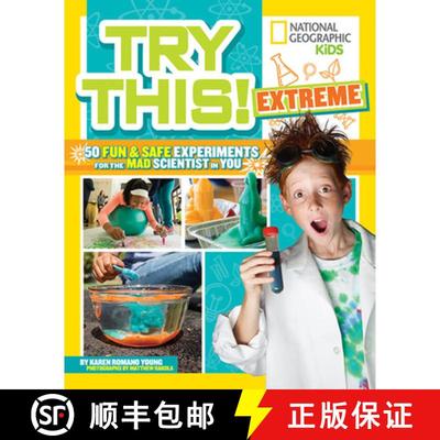 【3-4周达】Try This! Extreme: 50 Fun & Safe Experiments for the Mad Scientist in You [9781426328633]
