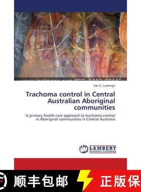 预订 Trachoma control in Central Australian Aboriginal communities [9783659386572]