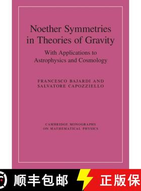 【3-4周达】Noether Symmetries in Theories of Gravity: With Applications to Astrophysics and Cosmology [9781009208741]