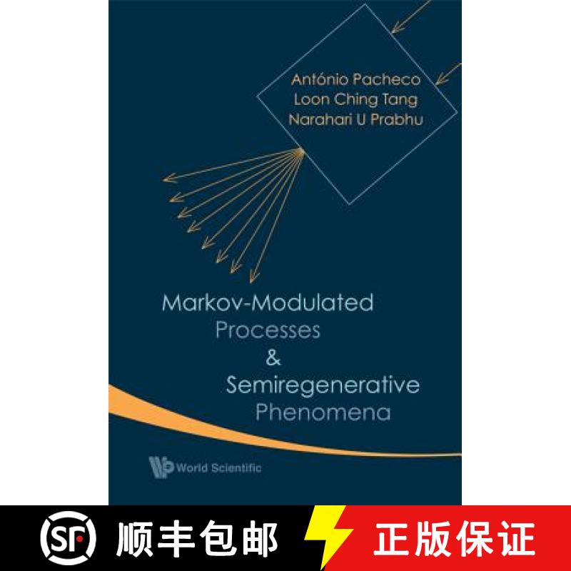 【3-4周达】Markov-Modulated Processes and Semiregenerative Phenomena [9789812793188]
