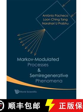 【3-4周达】Markov-Modulated Processes and Semiregenerative Phenomena [9789812793188]