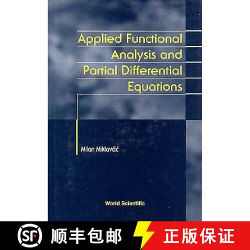 【3-4周达】精装 Applied Functional Analysis and Partial Differential Equations [9789810235352]