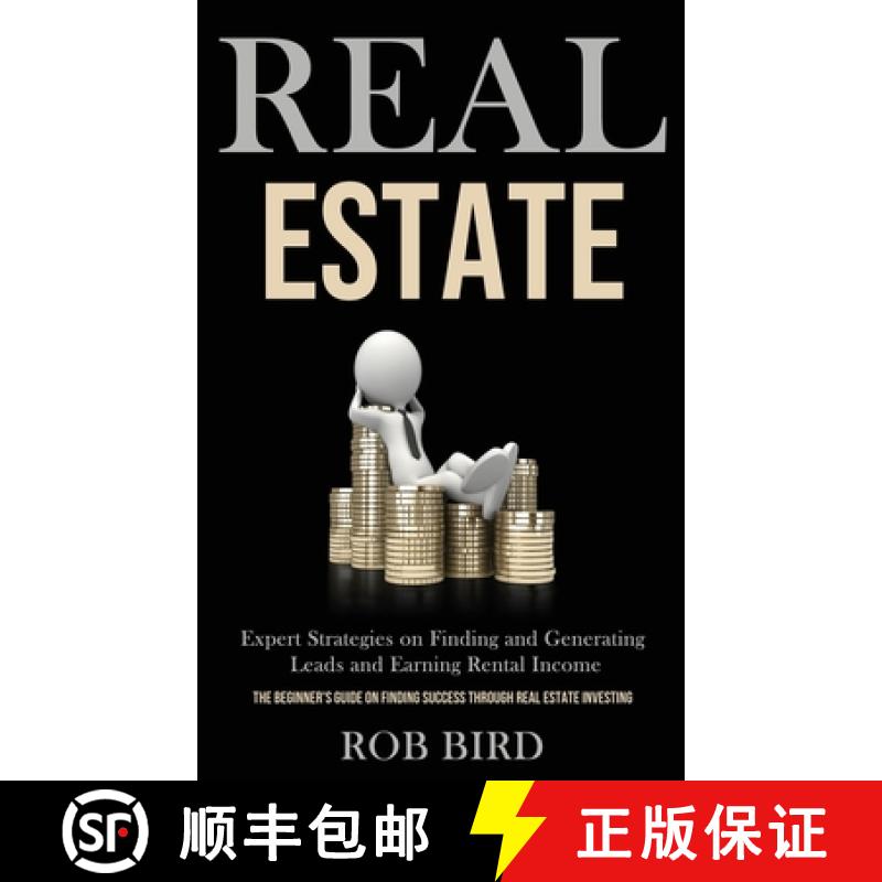 【3-4周达】Real Estate: Expert Strategies on Finding and Generating Leads and Earning Rental Income (... [9781989787595]