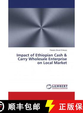 预订 Impact of Ethiopian Cash & Carry Wholesale Enterprise on Local Market [9786139902156]