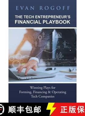 【3-4周达】The Tech Entrepreneur's Financial Playbook: Winning Plays for Forming, Financing & Operati... [9781982216801]