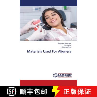 【3-4周达】Materials Used For Aligners [9786207647484]