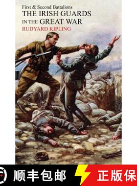 【3-4周达】Irish Guards in the Great War: The 1st and 2nd Battalions [9781783310869]