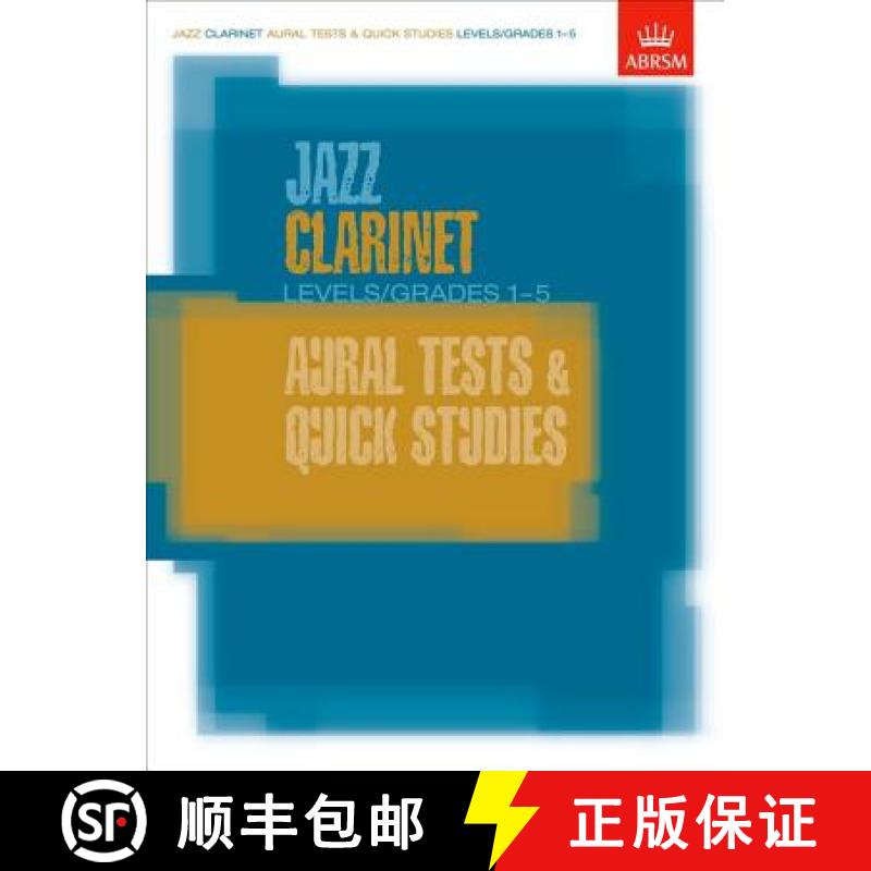 【3-4周达】Jazz Clarinet Aural Tests and Quick Studies Levels/Grades 1-5 [9781860963346]
