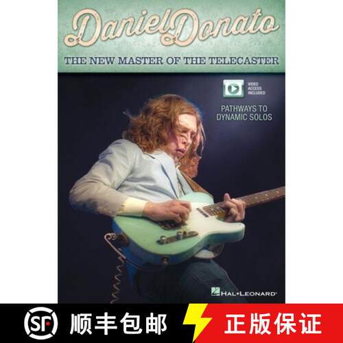【3-4周达】Daniel Donato - The New Master of the Telecaster: Pathways to Dynamic Solos Songbook with ... [9781480353640]