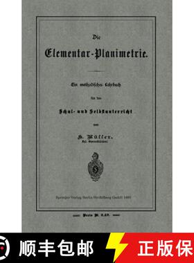 【3-4周达】Die Elementar-Planimetrie: Ein Methodisches Lehrbuch Für Den Schul- Und Selbstunterricht [9783662324264]