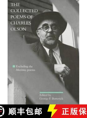 预订 Collected Poems of Charles Olson: Excluding the Maximus Poems [9780520212312]