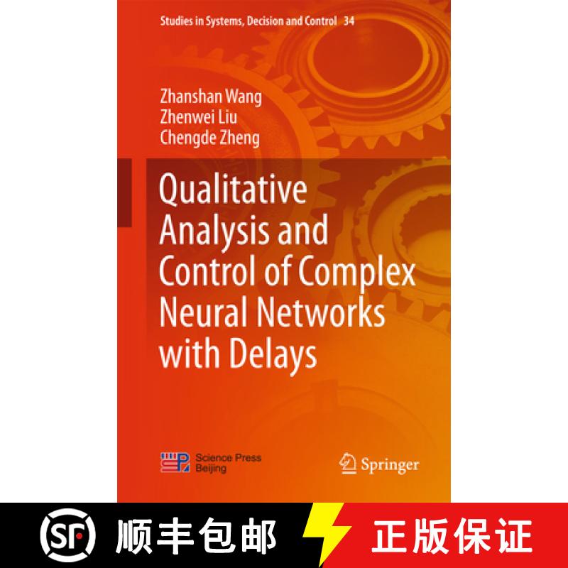 【3-4周达】Qualitative Analysis and Control of Complex Neural Networks with Delays [9783662474839]