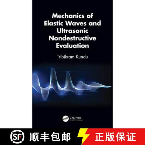 【3-4周达】精装 Mechanics of Elastic Waves and Ultrasonic Nondestructive Evaluation: Profiling and Co... [9781138035942]