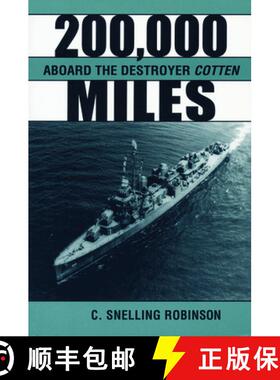 【3-4周达】200, 000 Miles Aboard the Destroyer Cotten [9780873386456]