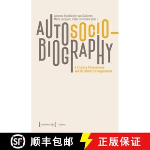 Global 9783837672589 Autosociobiography Phenomenon and Literary 4周达 Entanglements Its