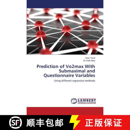 预订 Prediction of Vo2max With Submaximal and Questionnaire Variables [9783659806155]