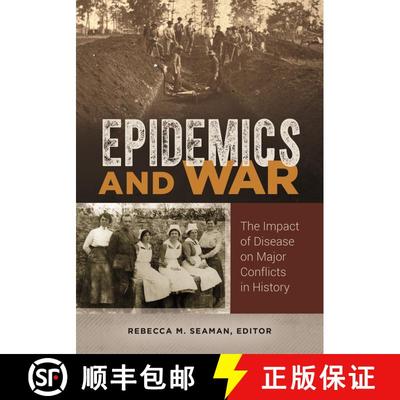 【3-4周达】Epidemics and War: The Impact of Disease on Major Conflicts in History [9781440852244]