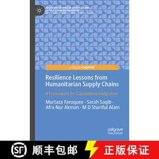 【3-4周达】Resilience Lessons from Humanitarian Supply Chains: A Framework for Capabilities Integration [9783032084712]