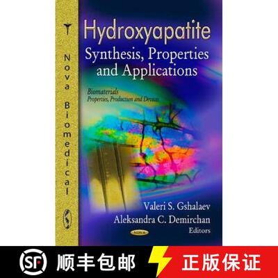 【3-4周达】Hydroxyapatite: Synthesis, Properties and Applications [9781620819340]