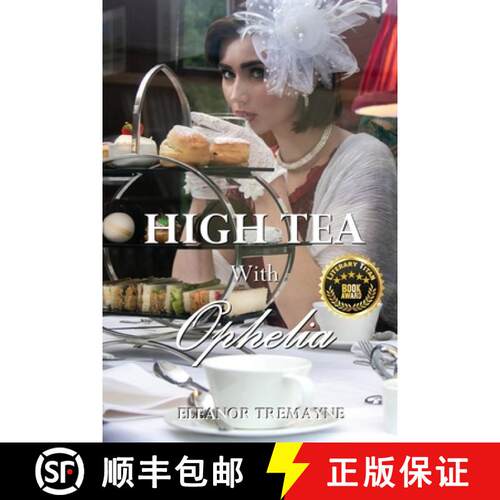 【3-4周达】High Tea with Ophelia [9781732324534]