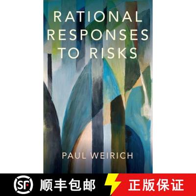 【3-4周达】Rational Responses to Risks [9780190089412]