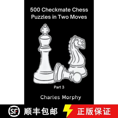 预订 500 Checkmate Chess Puzzles in Two Moves, Part 3 [9798201318765]