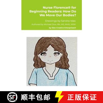 【3-4周达】Nurse Florence(R) for Beginning Readers: How Do We Move Our Bodies? [9781304793386]