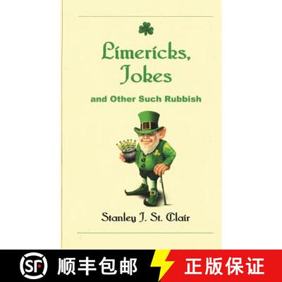 【3-4周达】Limericks, Jokes and Other Such Rubbish [9781935786733]