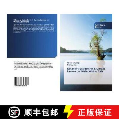 预订 Ethanolic Extracts of J. Curcas Leaves on Wistar Albino Rats [9786202303965]