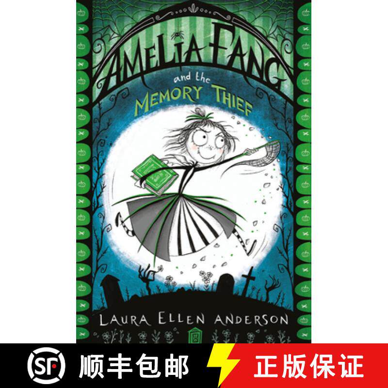 【3-4周达】Amelia Fang and the Memory Thief [9781405287074]
