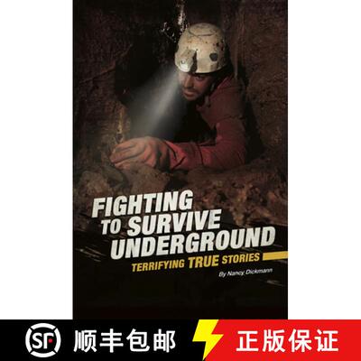 预订 Fighting to Survive Underground: Terrifying True Stories [9780756564278]