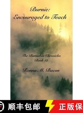 预订 Burnie:  Encouraged to Teach [9781989699515]