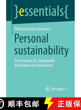 【3-4周达】Personal sustainability : Eine Petition für individuelle Bedürfnisse der Gegenwart (1. A... [9783658379889]