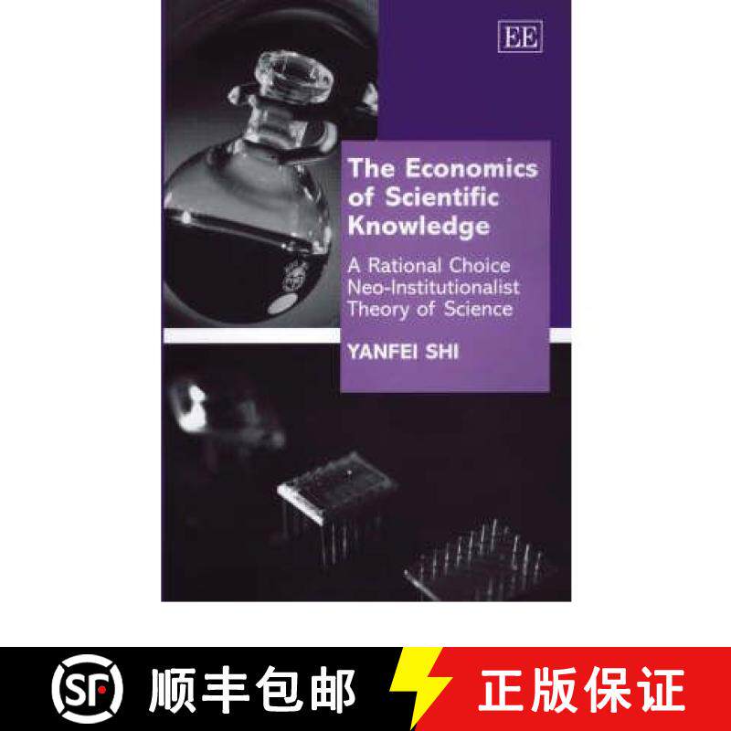【3-4周达】Economics of Scientific Knowledge: A Rational Choice Neo-Institutionalist Theory of Scienc... [9781840648041]